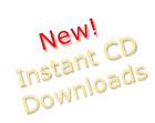 New! Instant CD  Downloads